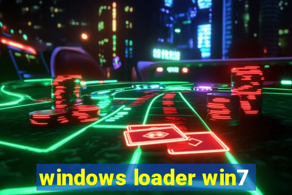 windows loader win7